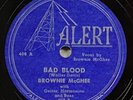 1947 COUNTRY BLUES Bad Blood / I Don't Care BROWNIE MCGHEE Alert 78 rpm
