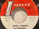 The Neptunes (5) - Make A Memory / House Of Heartaches, 7
