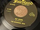 RARE The Morning Dew No More / Look At Me Now Psych 45rpm