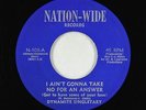 Crossover Soul 45 - Dynamite Singletary - I Ain't Gonna Take - Nation-Wide - VG+