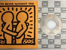 David Bowie / Without You / 45 and  Keith Haring Picture Sleeve / NM+