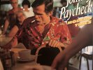 PAIR (2) JOHNNY PAYCHECK LP's - MODERN TIMES & AT HIS BEST - plus + a BONUS 45