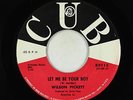 Northern Soul 45 - Wilson Pickett - Let Me Be Your Boy - Cub - VG+