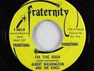 Northern Soul R&B 45 - Albert Washington - I'm The Man - Fraternity