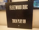 FLEETWOOD MAC THEN PLAY ON EX LP VINYL RECORD