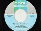 Northern Soul R&B 45 - A.C. Reed - My Baby's Been Cheating - Cool