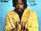 Barry White - I've Got So Much To Give - Used Vinyl Record - E34z