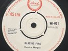 BLAZING FIRE / I'M IN A JAM -DERRICK MORGAN (Original UK 1963 