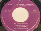 Las Palomas: El Chicharron / Cuando Reces El Rosario 45 - Columbia - Ranchera