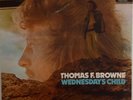 Thomas F. Browne: Wednesday's Child/Vertigo Swirl 6325250/1stPRESS UK 1971