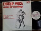ENRIQUE MORA | CUANDO LLORA LA MILONGA | ARGENTINA | LP | PROMO WHITE LA