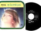 MINA Ne la crois pas  / Le coeur en larmes - 45 GIRI in Francese PDU 1969