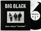 Big Black - Talk About 