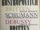 SXL 2298 Britten / Schumann / Debussy / Rostropovich / Britten W/B