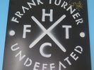 FRANK TURNER UNDEFEATED-HAND SIGNED, NUMBERED + STENCILED DELUXE EDITION-19/2500