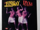 Dyke and the Blazers: The Funky Broadway LP (1967, Original Sound OSR-LPS 8876)
