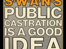 Swans - Public Castration Is a Good Idea (Indie Exclusive) - ROCK *SEALED*