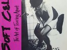 Soft Cell The Art of Tearing Apart Rare vinyl