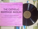 The Catholic Marriage Manual 2 LP Sex Education 1958 M-/EX