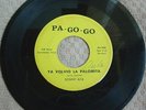 SONNY ACE   PA-GO-GO 108   Ya Volvio La Palomita / Sandra   Tejano Tex-Mex 45