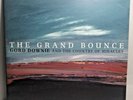 Gord Downie & the Country of Miracles - The Grand Bounce - 12