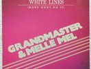 Grandmaster Flash & Melle Mel - White Lines 12” original 1983 Spanish pressing