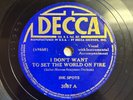 Jazz Vocal 78 Ink Spots - I Don't Want To Set The World On Fire DECCA Fallout