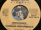 COMMAND PERFORMANCE Funk 45 World Class #1001 Breakdance b/w I Still Love You
