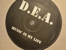 D.E.A Music Is My Life