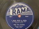 Group Doo-Wop 78 The Five Budds On Rama #1  I Was Such A Fool/Midnight Rare