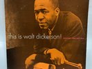 WALT DICKERSON   This Is. 1961 NEW JAZZ mono LP. DG. EX