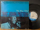 Big John Patton The Way I Feel 1964 Blue Note Mono RVG P/Ear Grant Green Pearson