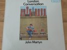 JOHN MARTYN  -  LONDON CONVERSATION    1969   RARE UK  MONO REISSUE  UK   ISLAND