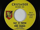 Garage R&B 45 - King Charles & the Counts - Salt 'N' Pepper - Crusader - VG++