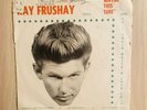 Rare 1962 Texas Teen Rockabilly RAY FRUSHAY 45 “Maybe This Time” HACIENDA  W/PS