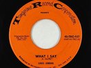 R&B Soul 45 - Louis Jordan - What I Say/Old Age - Tangerine