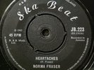 NORMA FRASER HEARTACHES - RARE ORIGINAL UK SKA BEAT 7