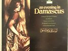 LP - AN EVENING IN DAMASCUS - SABAH, FAIRUZ, NAJIB AL-SARRAJ & OTHERS