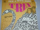 T-REX: ride a white swan + is it love (45 t).