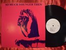 R.E.M. - So Much Younger Then - RARE Live Vinyl LP - 1981