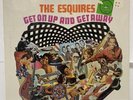 The Esquires Get On Up And Get Away LP SEALED BS 300