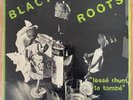 Black Roots Lessé Rhum La Tombé Dominica CadenceLypso Reggae LP