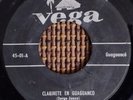 Jorge Junco - CLARINETE EN GUAGUANCO / Cuban GUAGUANCO - RARE CUBA VEGA 45 hear