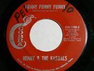HENRY & THE KASUALS Funny Funny Funny/ Forever 45 RARE TX CHICANO SOUL Hear