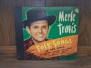 Merle Travis Folk Songs Of The Hills 1947 Capitol 4x Shellac 10