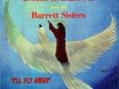 THE BARRETT SISTERS / I FLY AWAY / SAVOY  14114