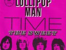 The Sweet     -     Lollipop Man