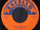 SLIM HARPO: i'm a king bee / i got love if you want it EXCELLO 7