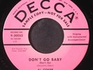 AL COKER: don't go baby / i laughed and walked away DECCA 7