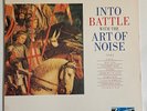 INTO BATTLE WITH THE ART OF NOISE - ORIGINAL 1983 US 12